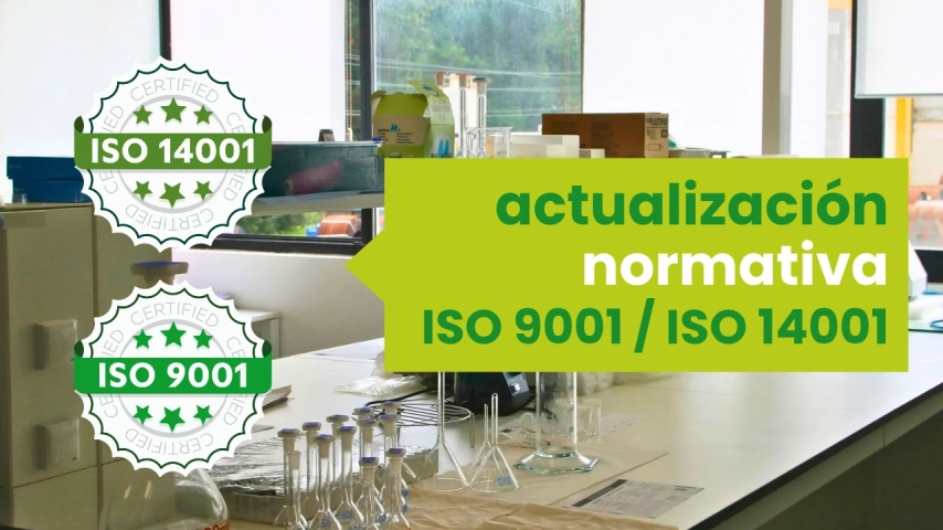 Nuevas ISO 9001 e ISO 14001: así nos preparamos para la transición