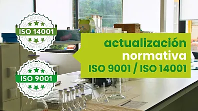 Nuevas ISO 9001 e ISO 14001: así nos preparamos para la transición